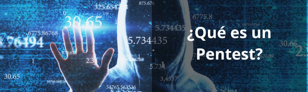 Qué es un Pentest Qué es un Pentest